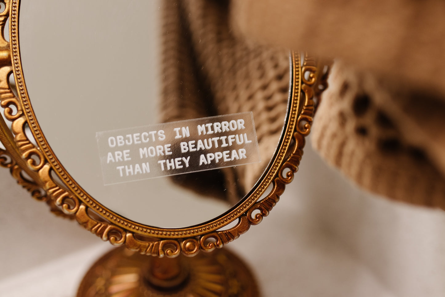 OBJECTS IN MIRROR ARE MORE BEAUTIFUL THAN THEY APPEAR Sticker