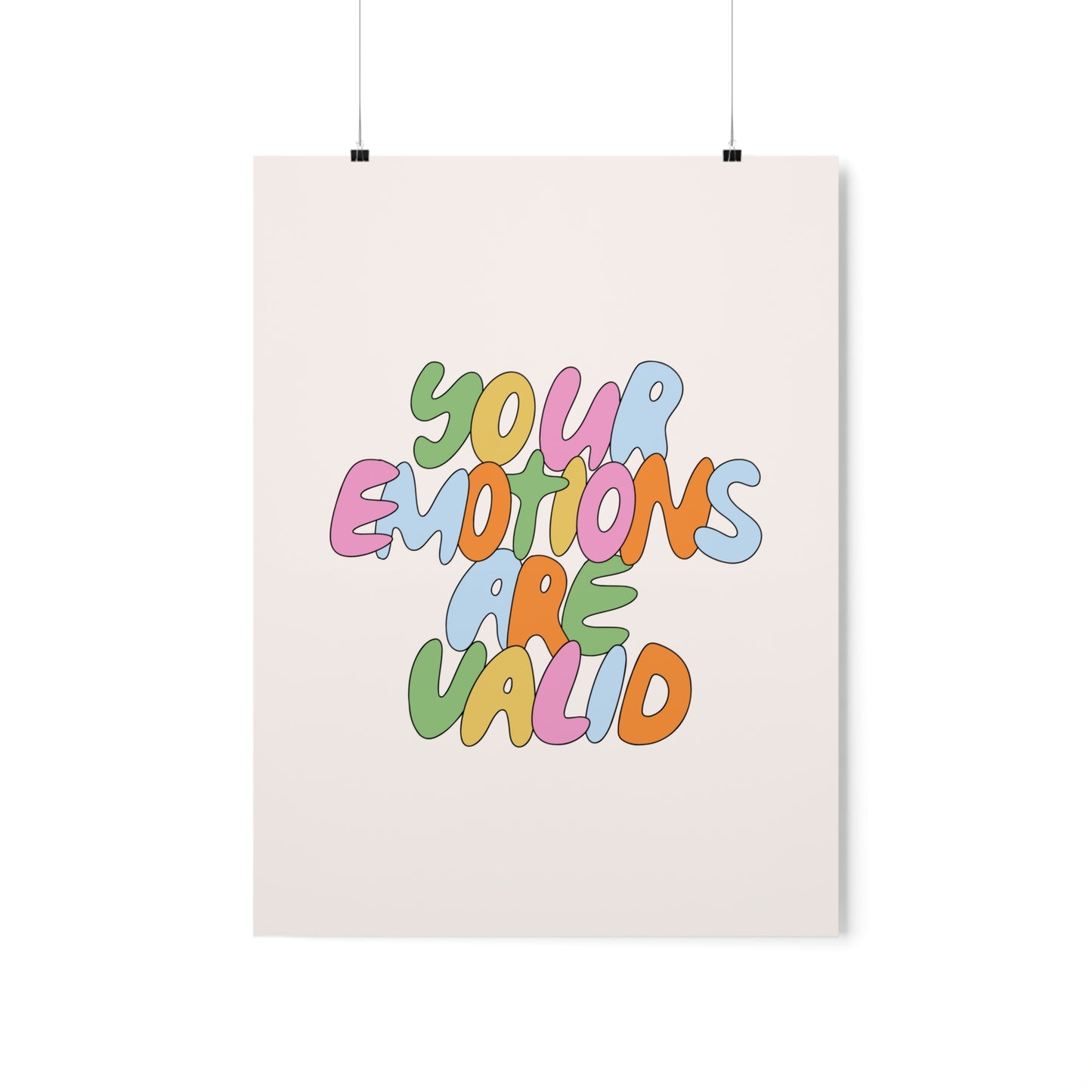 Your Emotions Are Valid Poster