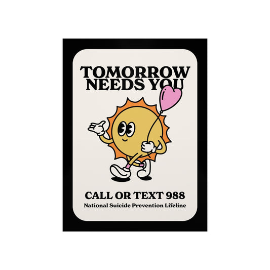 Tomorrow Needs You Poster