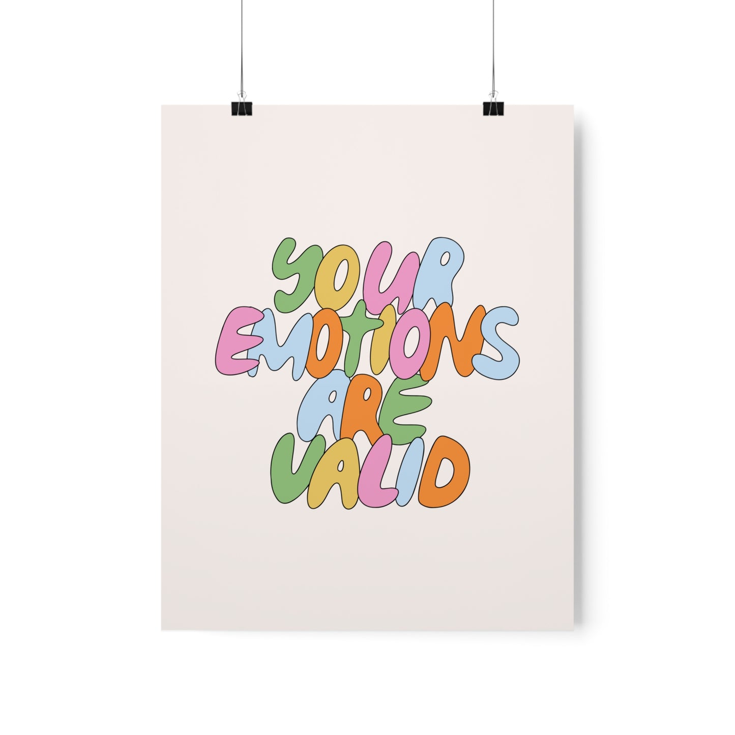 Your Emotions Are Valid Poster