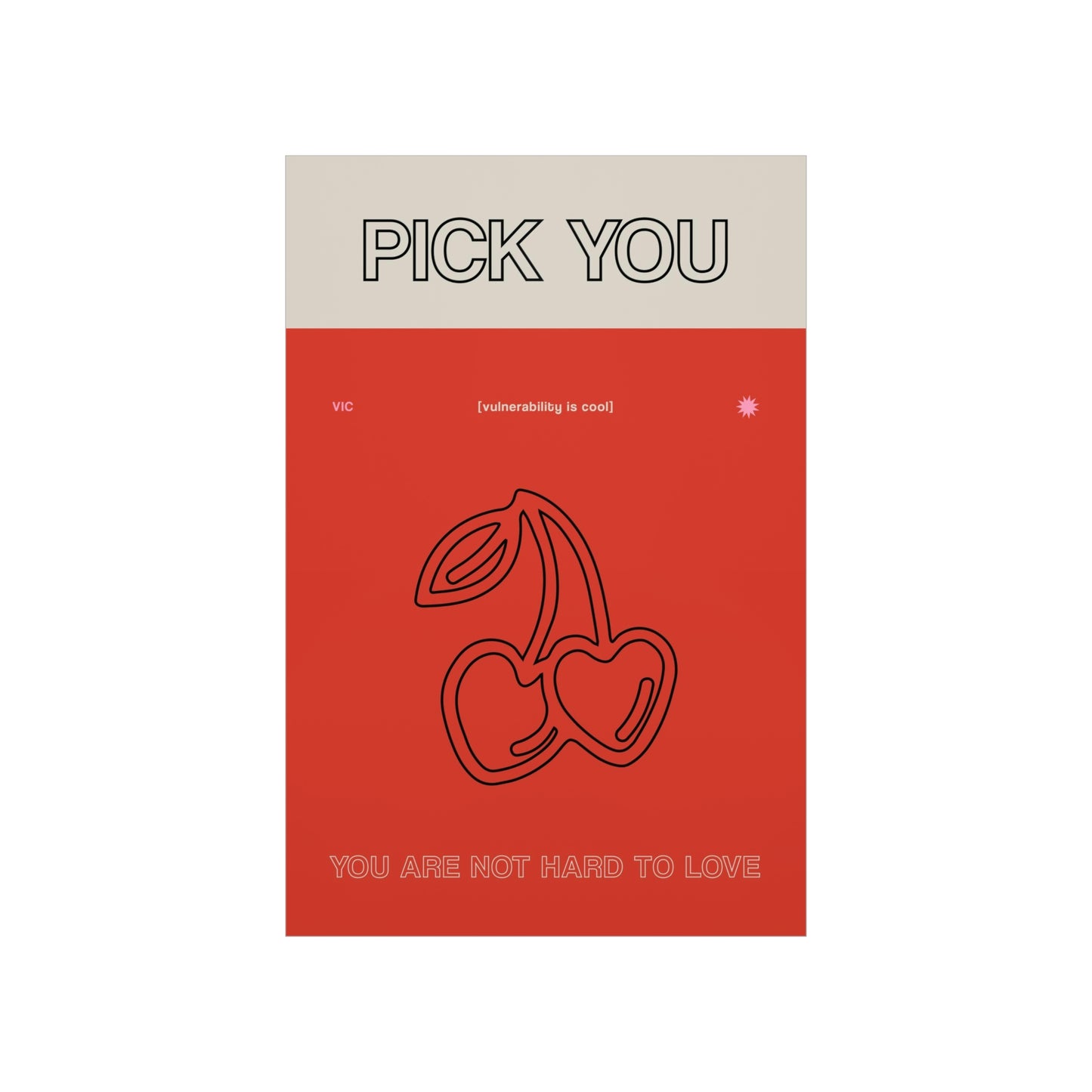 Pick You Wall Poster