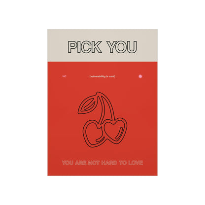 Pick You Wall Poster